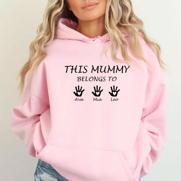 This Mummy Belongs, Custom Mama Hoodie Sweatshirt, Mother's Day Gift, Mothers Day Hoodie