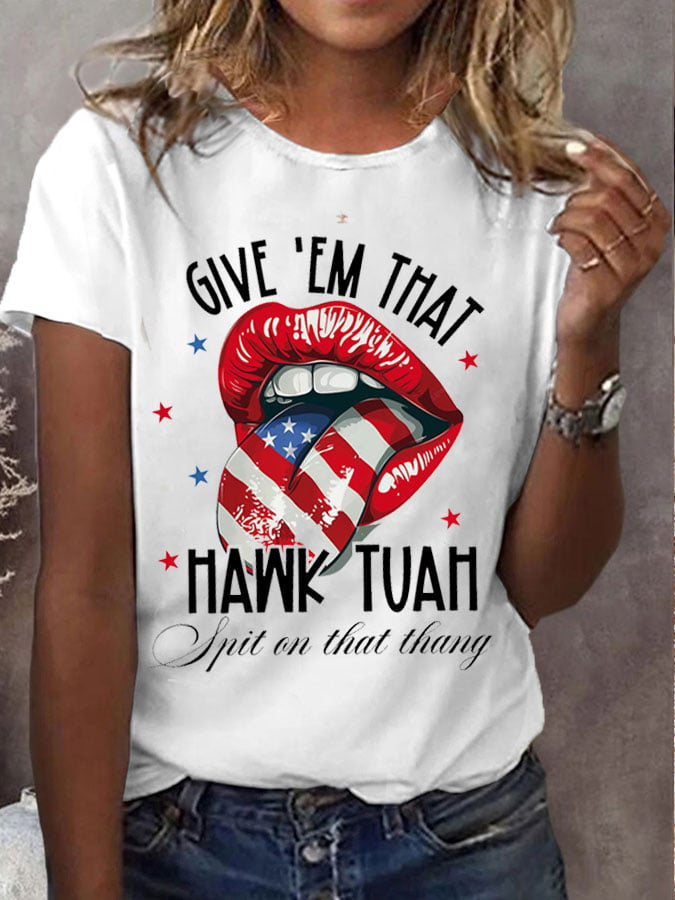 Women's Hawk Tuah Spit On That Thing Print Crew Neck T-Shirt