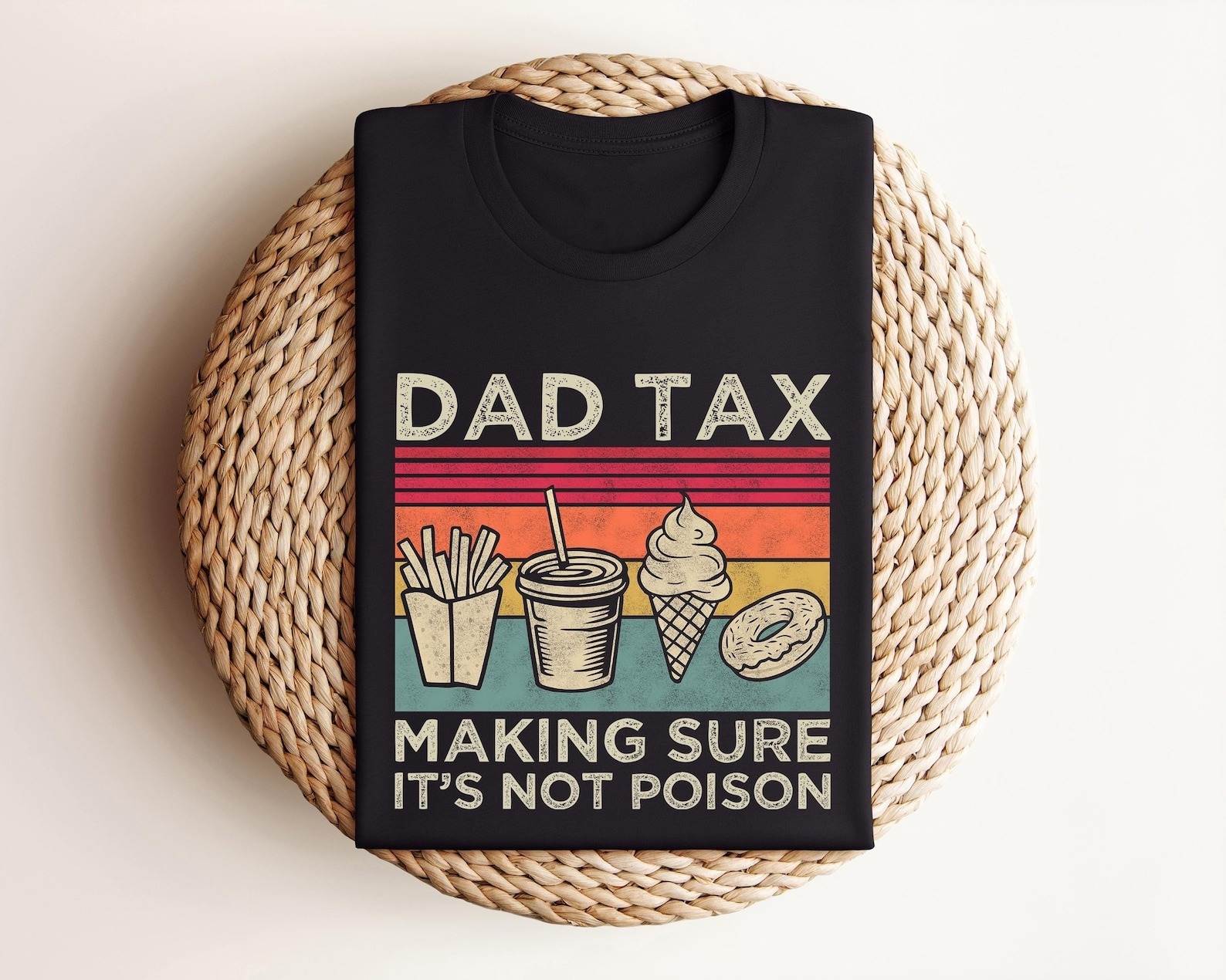 Dad Tax Making Sure It's Not Poison Fathers Day Shirt, Funny Daddy T-Shirt