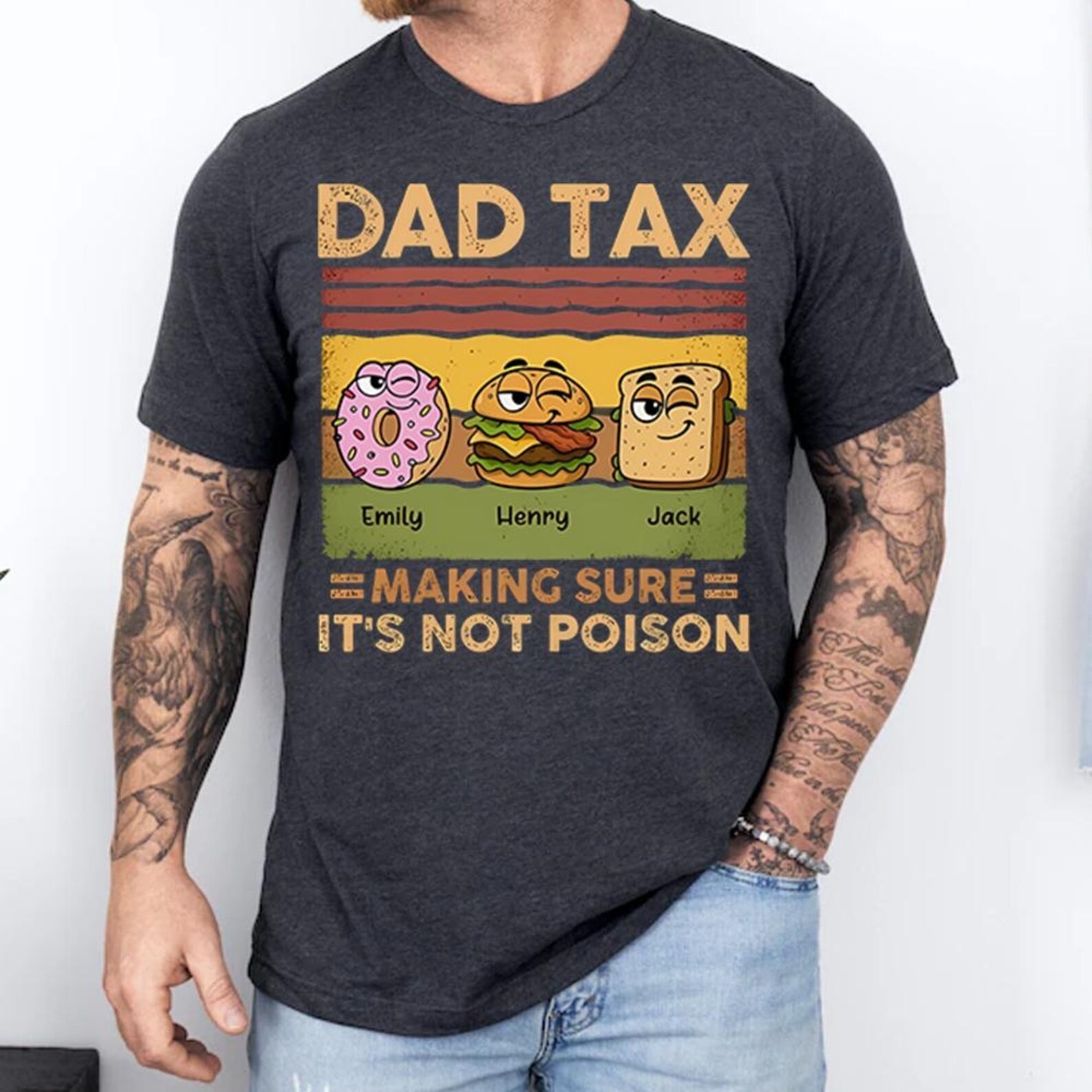 Personalized Funny Dad Tax Making Sure It's Not Poison Fathers Day Shirt
