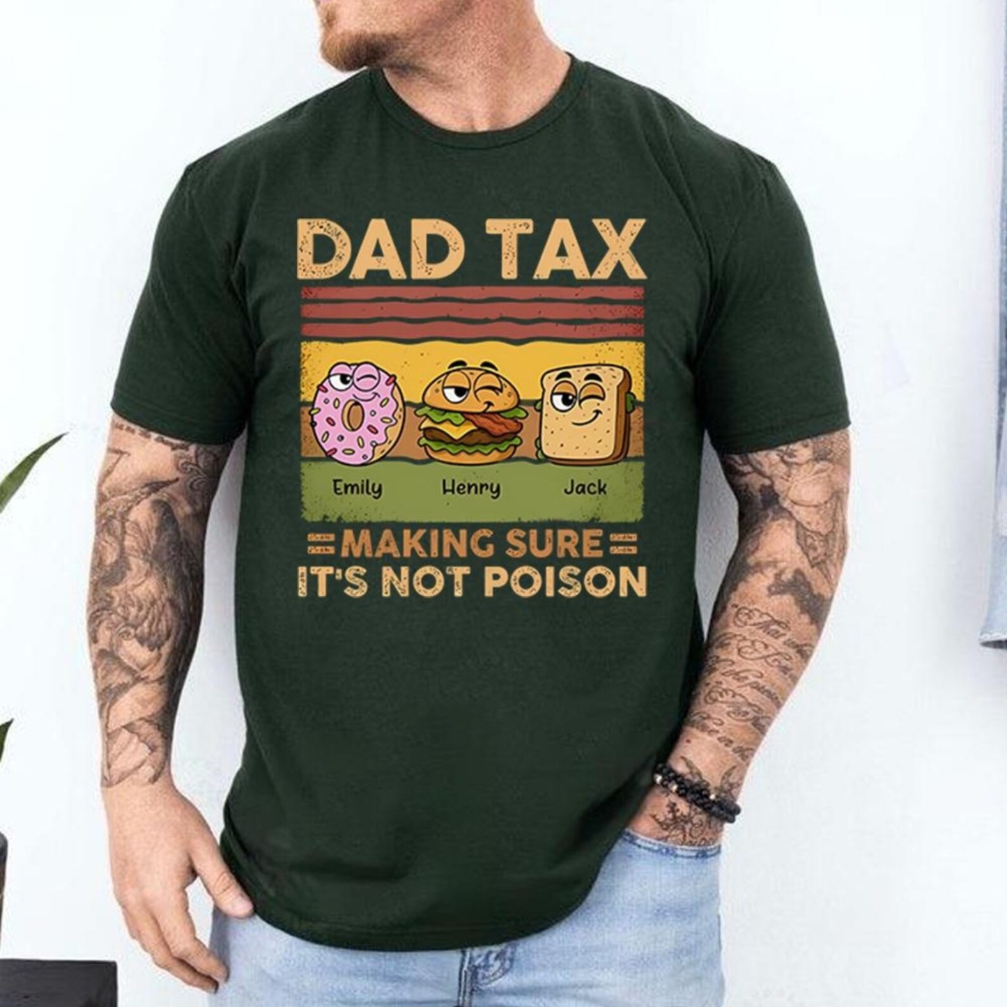 Personalized Funny Dad Tax Making Sure It's Not Poison Fathers Day Shirt