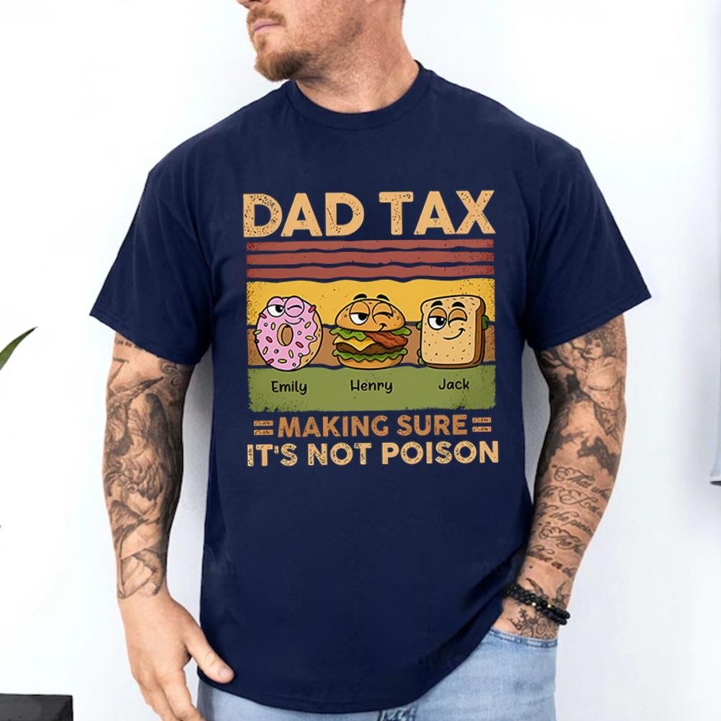 Personalized Funny Dad Tax Making Sure It's Not Poison Fathers Day Shirt