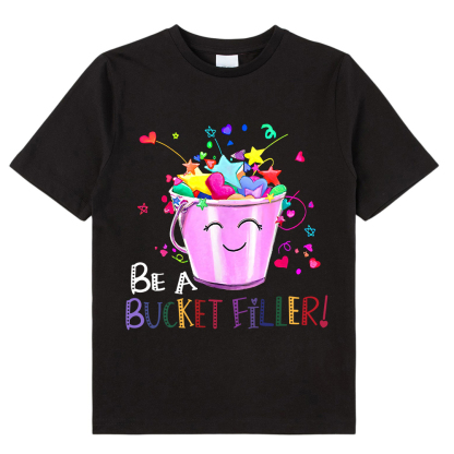 Be A Bucket Filler Cartoon Kids T-Shirt