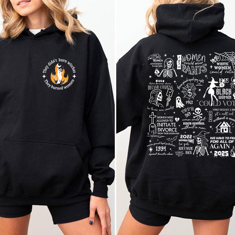 "They Didn’t Burn Witches" Womens Rights Halloween Graphic Hoodies/Tees