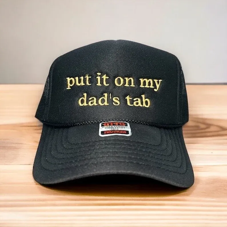 Put It On My Boyfriend's Tab Hat