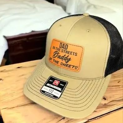 Dad in the Streets, Daddy in the Sheets Hat