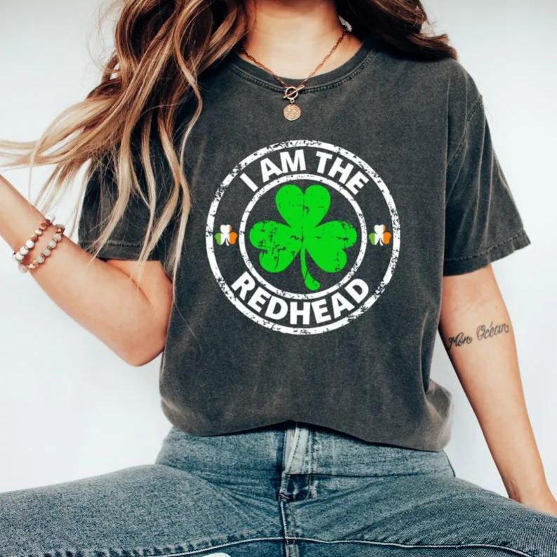I Am The Redhead T-Shirt, Irish Shirt For St Patricks Day