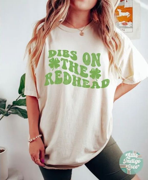 Dibs on the Redhead Shirt, Funny St Patty's Shirt