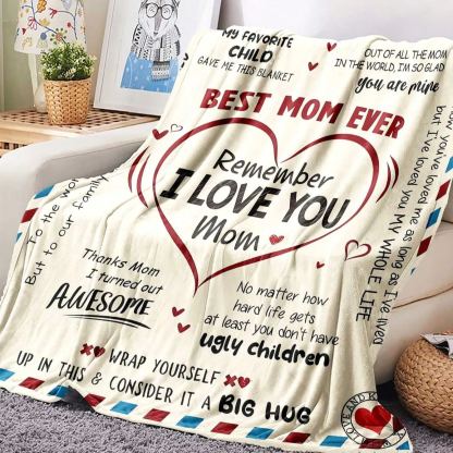 Best Mom Ever,The Best Mother's Day Gift Blanket