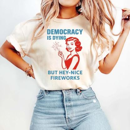“Political Satire” Democracy & Fireworks Retro Tee | USA Humor Shirt