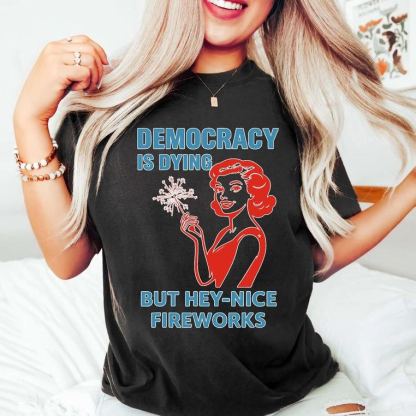 “Political Satire” Democracy & Fireworks Retro Tee | USA Humor Shirt