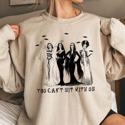 Gothic Horror "You Can't Sit With Us" Female Icons Apparel