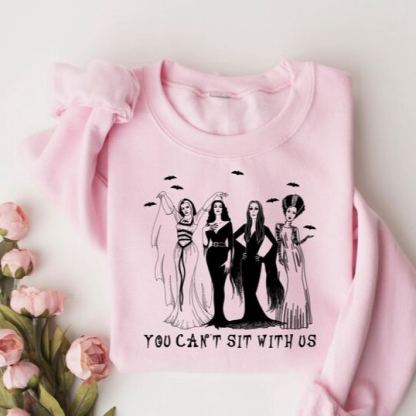 Gothic Horror "You Can't Sit With Us" Female Icons Apparel