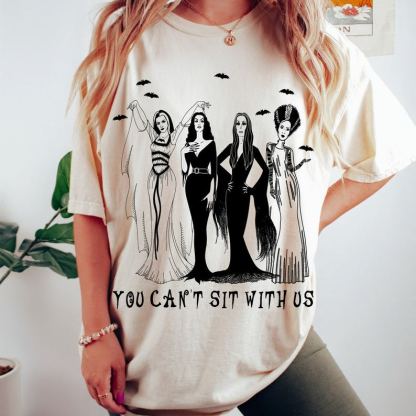Gothic Horror "You Can't Sit With Us" Female Icons Apparel