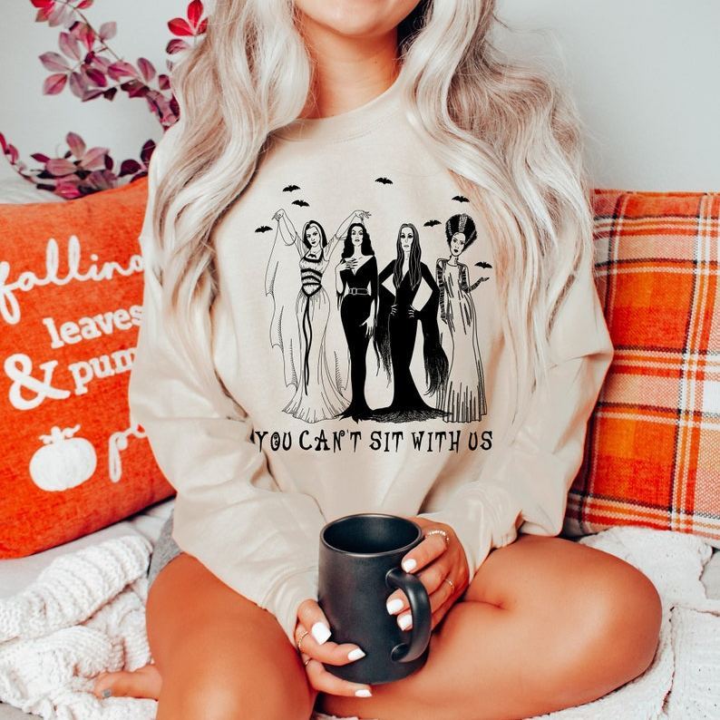 Gothic Horror "You Can't Sit With Us" Female Icons Apparel