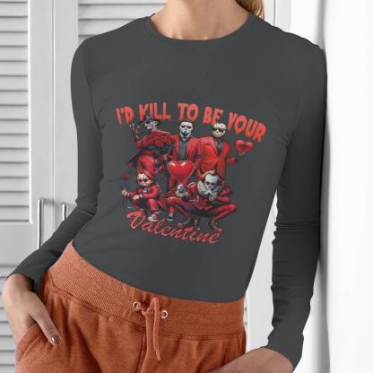 Horror Icons "I’d Kill To Be Your Valentine" Apparel