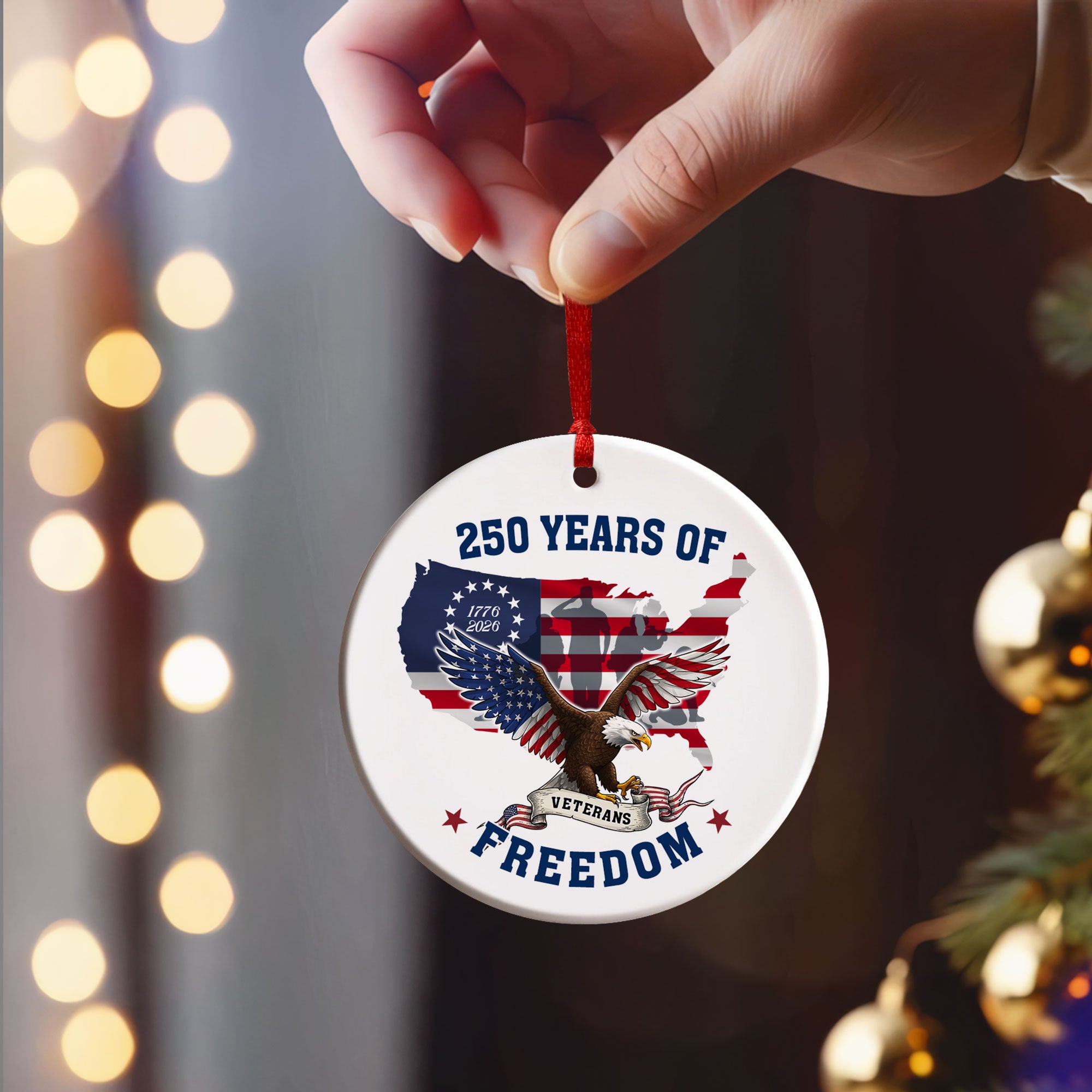 250 Years of Freedom Ornament | Patriotic Veterans Ceramic Ornament