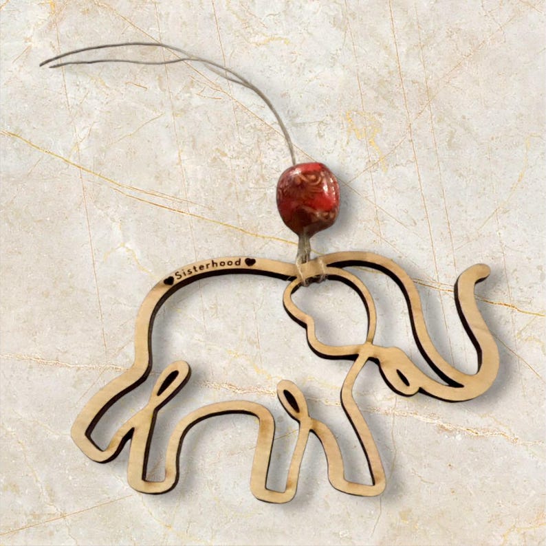 Sisterhood Elephant Wood Ornament & Sisters Gift 