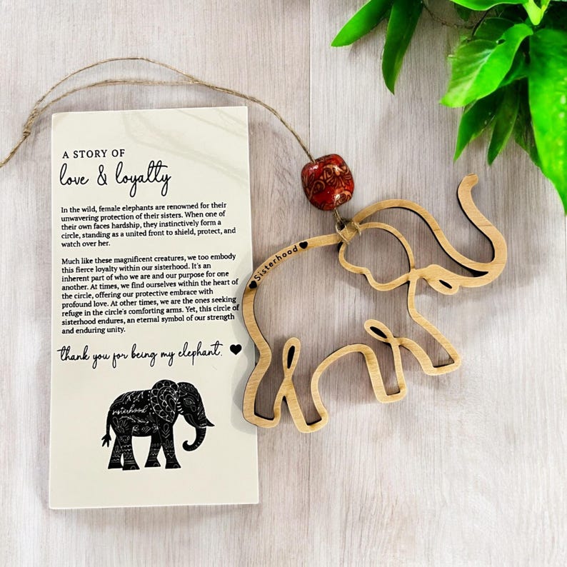 Sisterhood Elephant Wood Ornament & Sisters Gift 