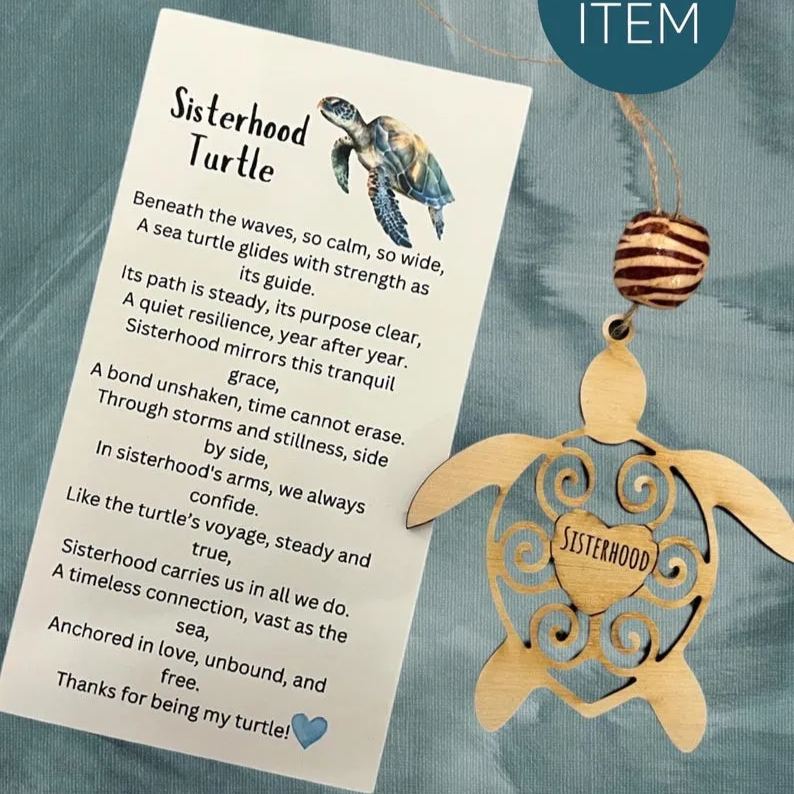 Sisterhood Turtle Ornament & Poem turtle ornament Christmas gift for best friend keychain sisters gift best friend gift loyalty and love
