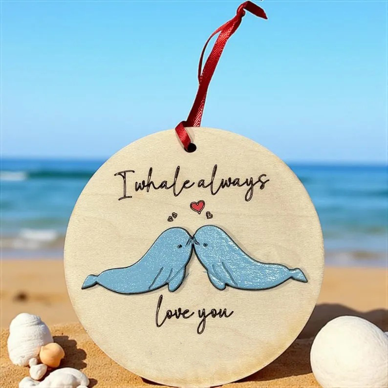 Whale Always Love You Ornament