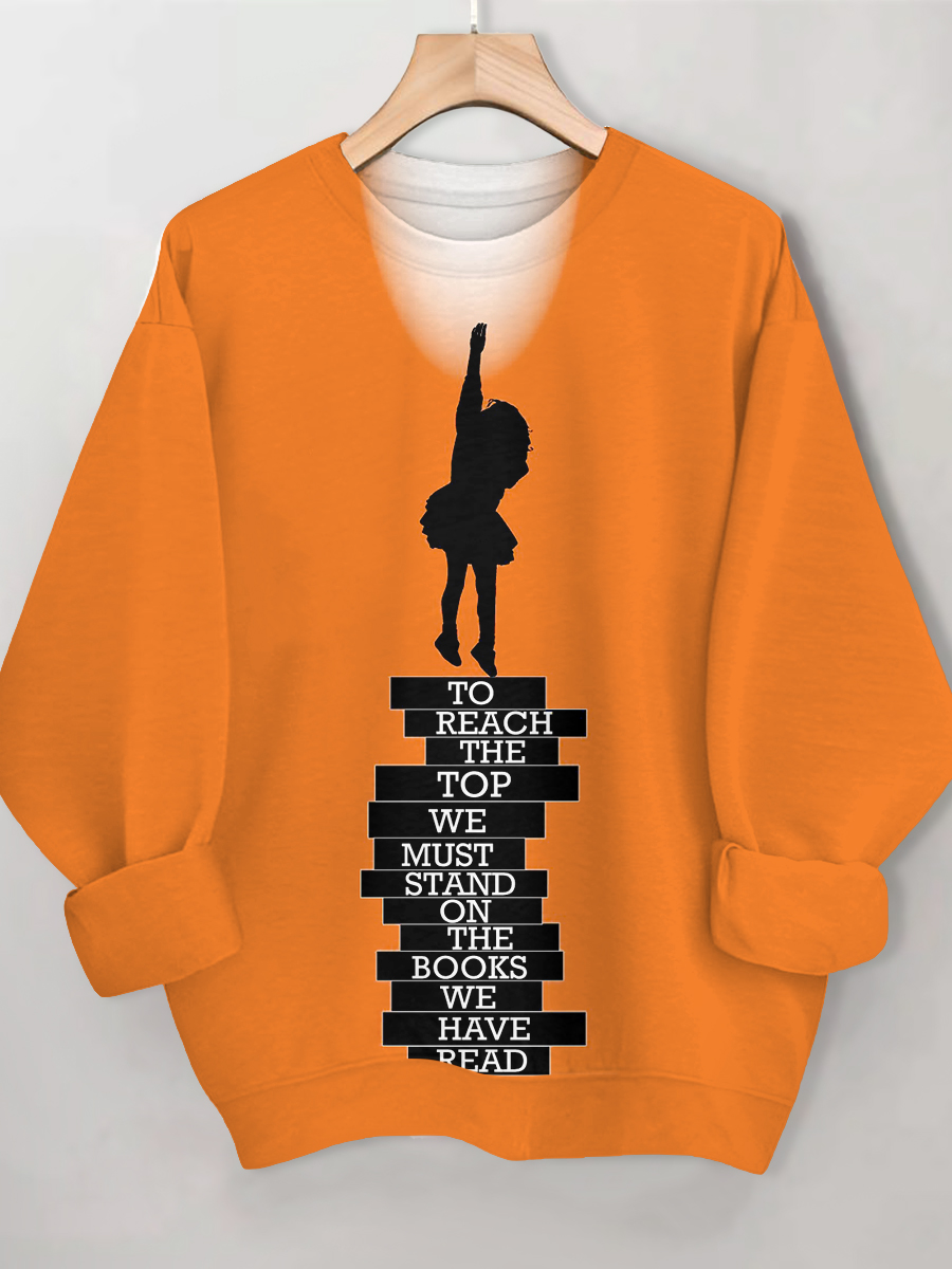 Women's To Reach The Top We Must Stand On The Books We Have Read Print Casual Sweatshirt-Styleame