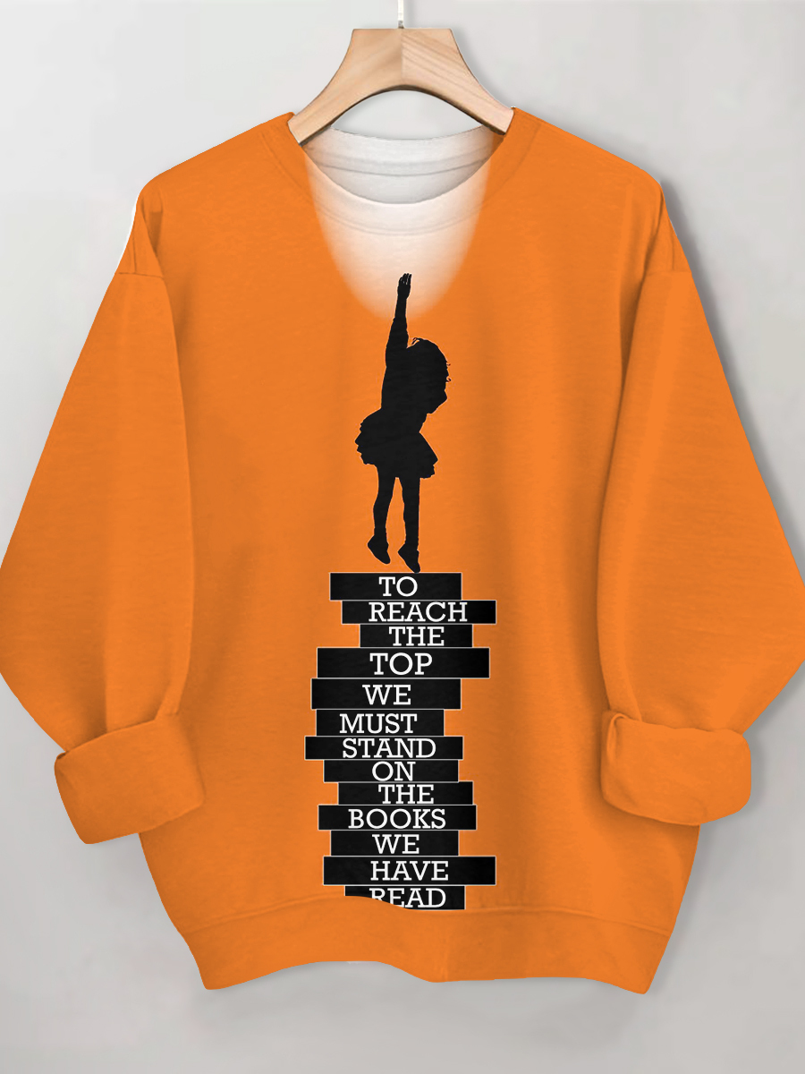 Women's To Reach The Top We Must Stand On The Books We Have Read Print Casual Sweatshirt-Styleame