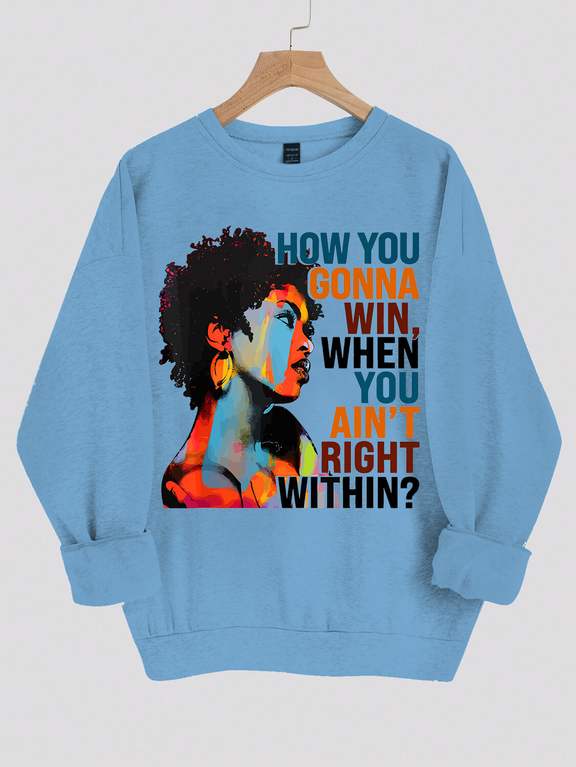 Women's How You Gonna Win When You Ain't Right Within Print Cotton Long Sleeve T-Shirt Thin Sweatshirt-Styleame