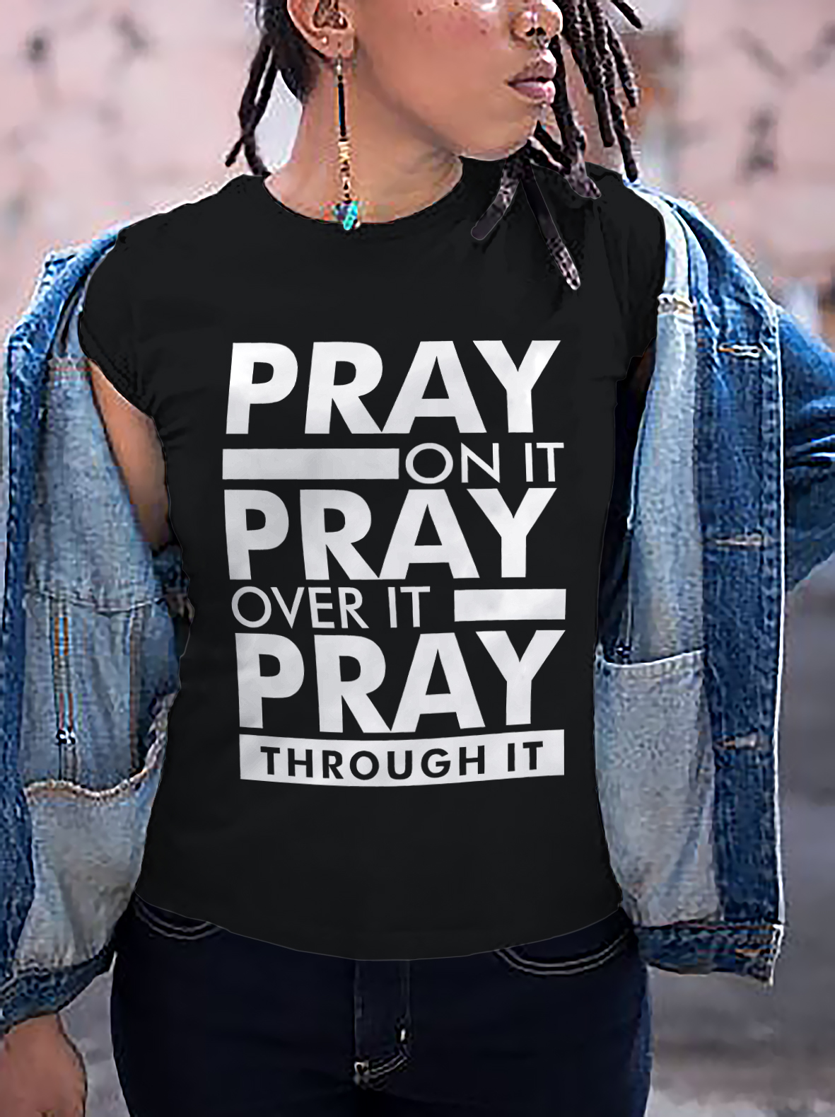 Women's Pray On It Pray Over It Pray Through It Print Cotton Casual T-Shirt-Styleame