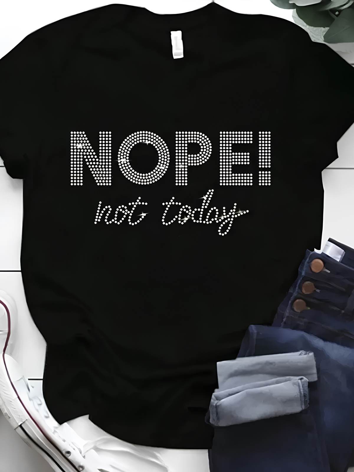 Women'S Nope！Not Today Print Cotton Casual T-Shirt-Styleame