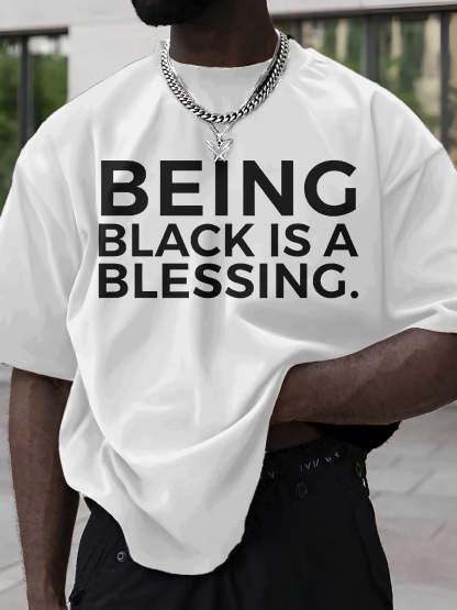 Men's Being Black Is A Blessing Print Cotton Casual T-Shirt-Styleame