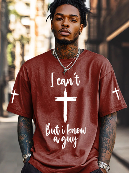 Men's I Can't But I Know A Guy Cross Print Cotton Casual T-Shirt-Styleame