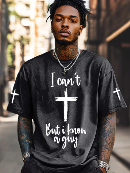 Men's I Can't But I Know A Guy Cross Print Cotton Casual T-Shirt-Styleame