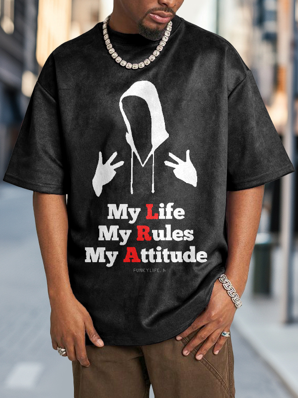 Men's My Life My Rules My Attitude Funky Life Print Cotton Washed T-Shirt-Styleame