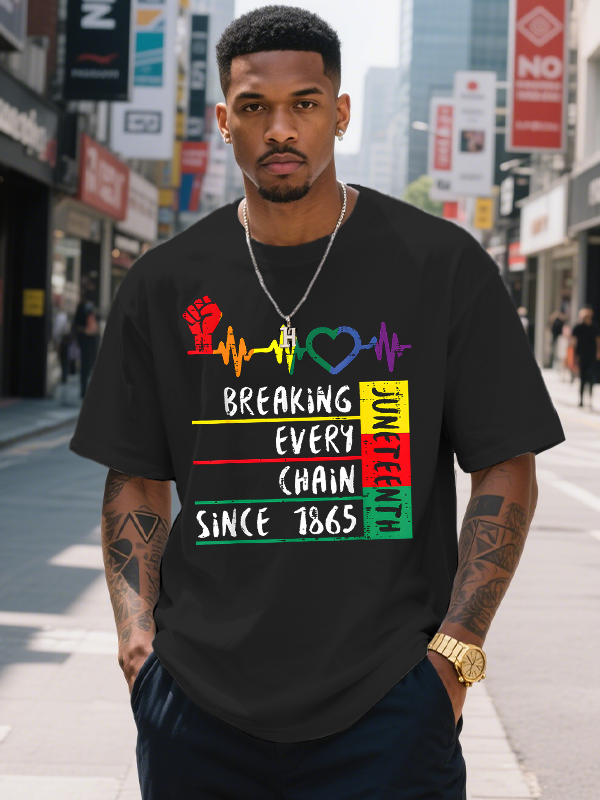Men's Juneteenth Breaking Every Chain Since 1865 Print Cotton Casual T-Shirt-Styleame