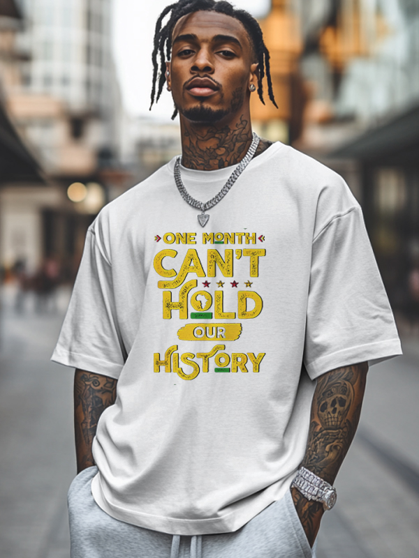 Men's One Month Can't Hold Our History Print Cotton Casual T-Shirt-Styleame