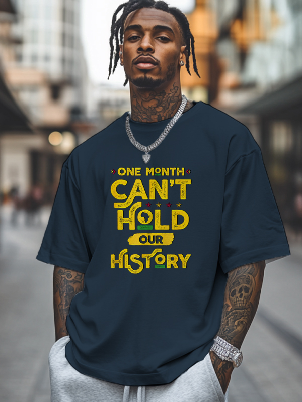 Men's One Month Can't Hold Our History Print Cotton Casual T-Shirt-Styleame