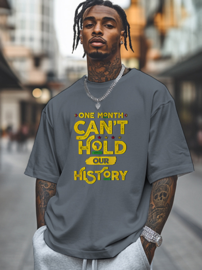 Men's One Month Can't Hold Our History Print Cotton Casual T-Shirt-Styleame