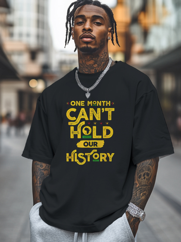 Men's One Month Can't Hold Our History Print Cotton Casual T-Shirt-Styleame