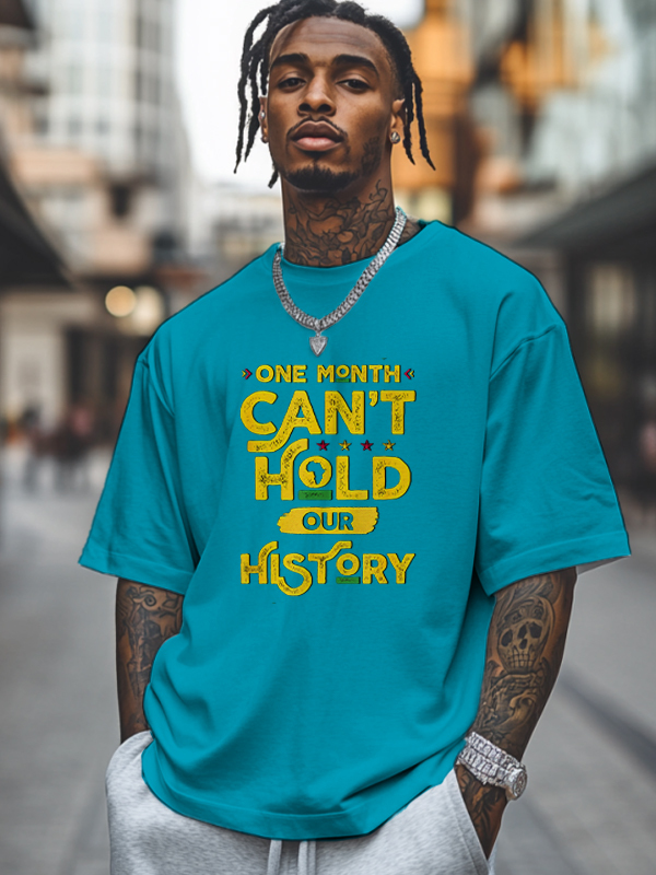 Men's One Month Can't Hold Our History Print Cotton Casual T-Shirt-Styleame
