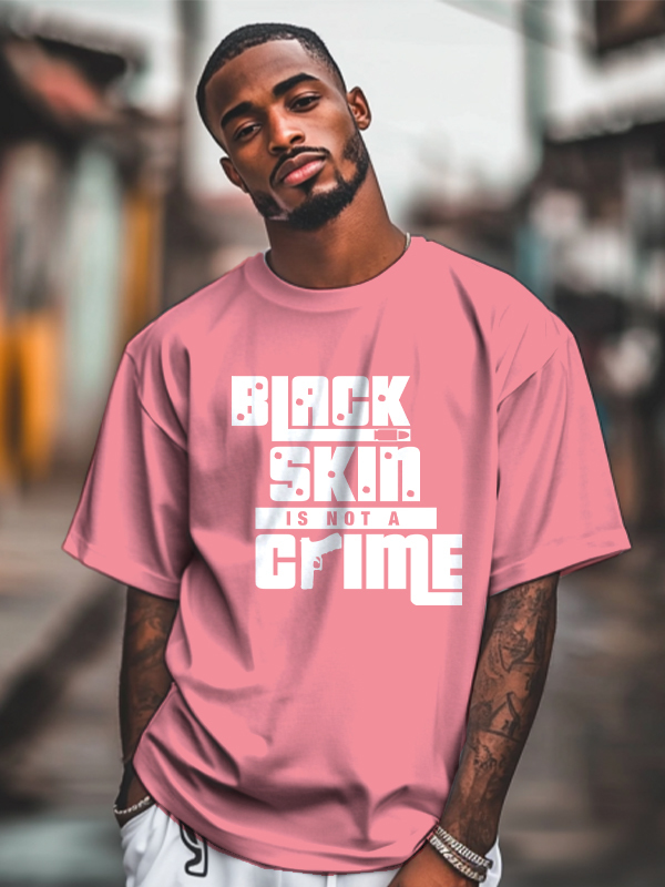 Men's Black Skin Is Not A Crime Print Cotton Casual T-Shirt-Styleame