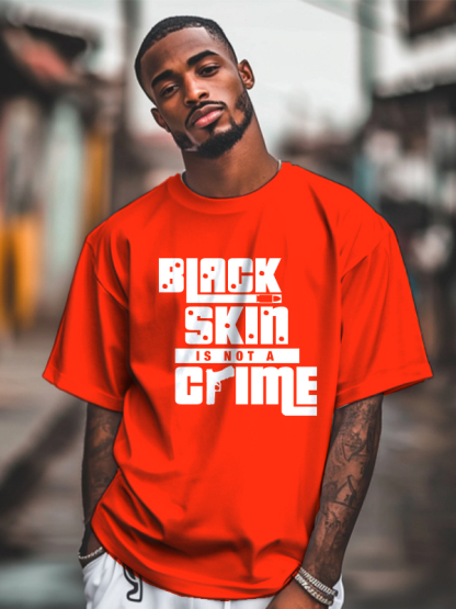 Men's Black Skin Is Not A Crime Print Cotton Casual T-Shirt-Styleame