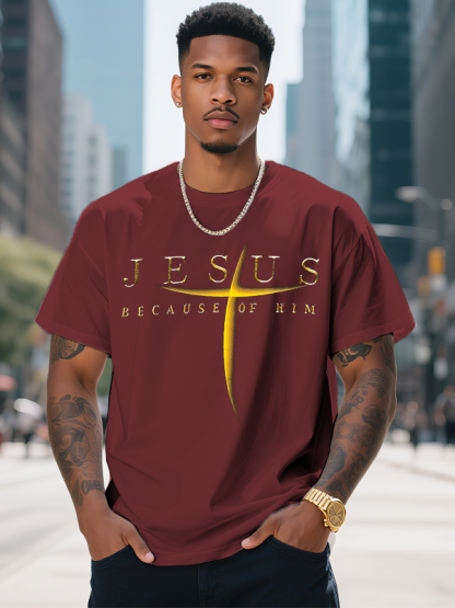 Men's Jesus Because Of Him Print Cotton Casual T-Shirt-Styleame