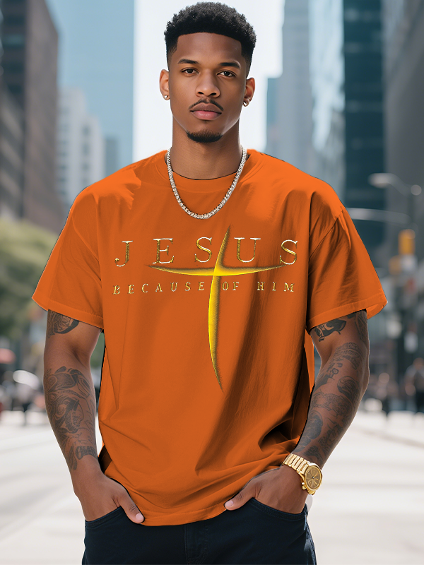 Men's Jesus Because Of Him Print Cotton Casual T-Shirt-Styleame