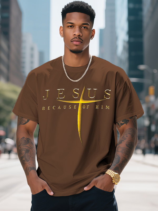 Men's Jesus Because Of Him Print Cotton Casual T-Shirt-Styleame