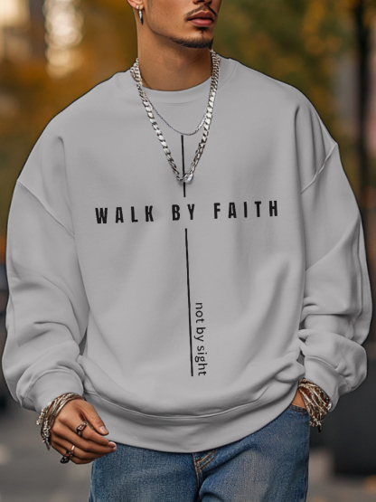 Men's Walk By Faith Not By Sight Print Cotton Casual Sweatshirt-Styleame