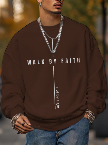 Men's Walk By Faith Not By Sight Print Cotton Casual Sweatshirt-Styleame