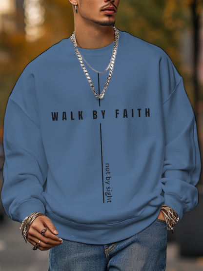 Men's Walk By Faith Not By Sight Print Cotton Casual Sweatshirt-Styleame