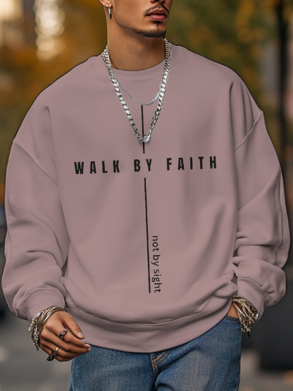 Men's Walk By Faith Not By Sight Print Cotton Casual Sweatshirt-Styleame