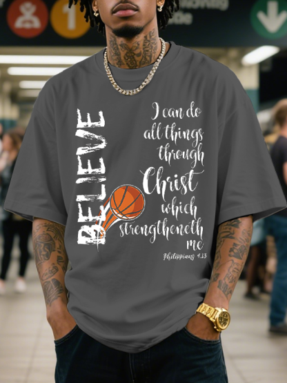 Men's Believe I Can Do All Things Through Christ Which Strengtheneth Me Print Cotton Casual T-Shirt-Styleame